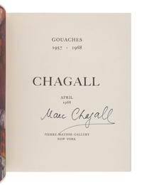 CHAGALL, Marc (1887-1985). Chagall Gouaches 1957-1968. April 1968. New York: Pierre Matisse Gallery, 1968.