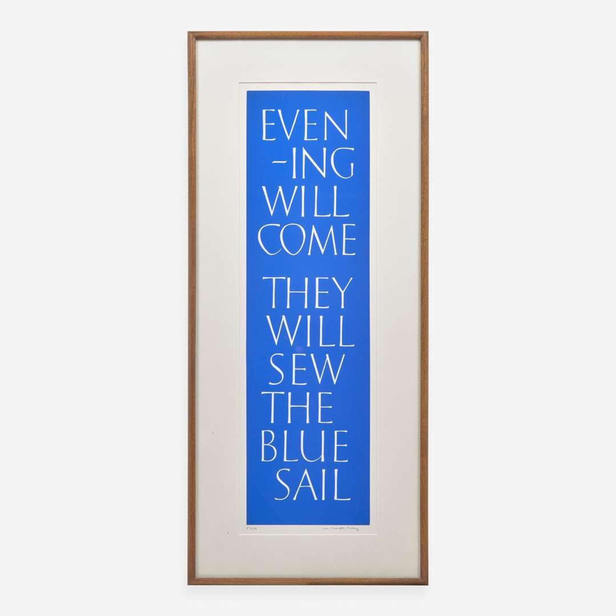 Ian Hamilton Finlay (British, 1925-2006) Evening Will Come