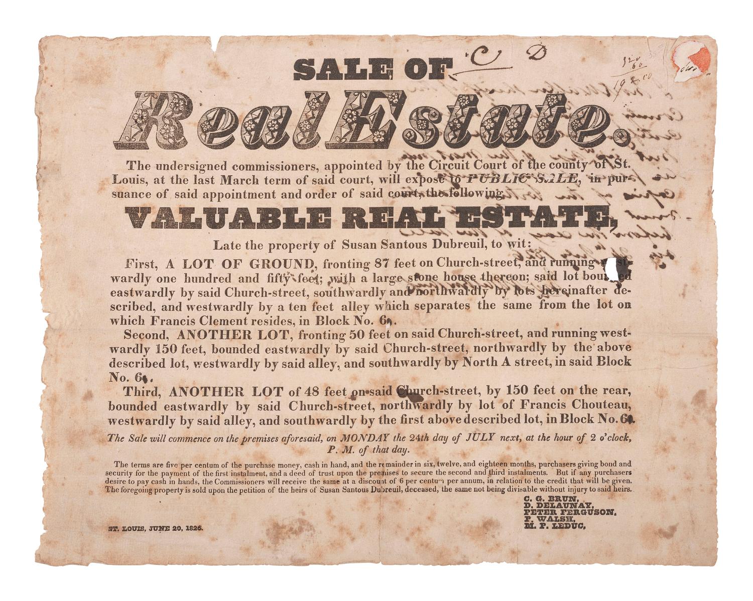 [WESTERN AMERICANA]. Sale of Real Estate broadside describing property belonging to Susan Santous Dubreuil, the widow of St. Louis pioneer Louis Chauvet Dubreuil. St. Louis, 20 June 1826.