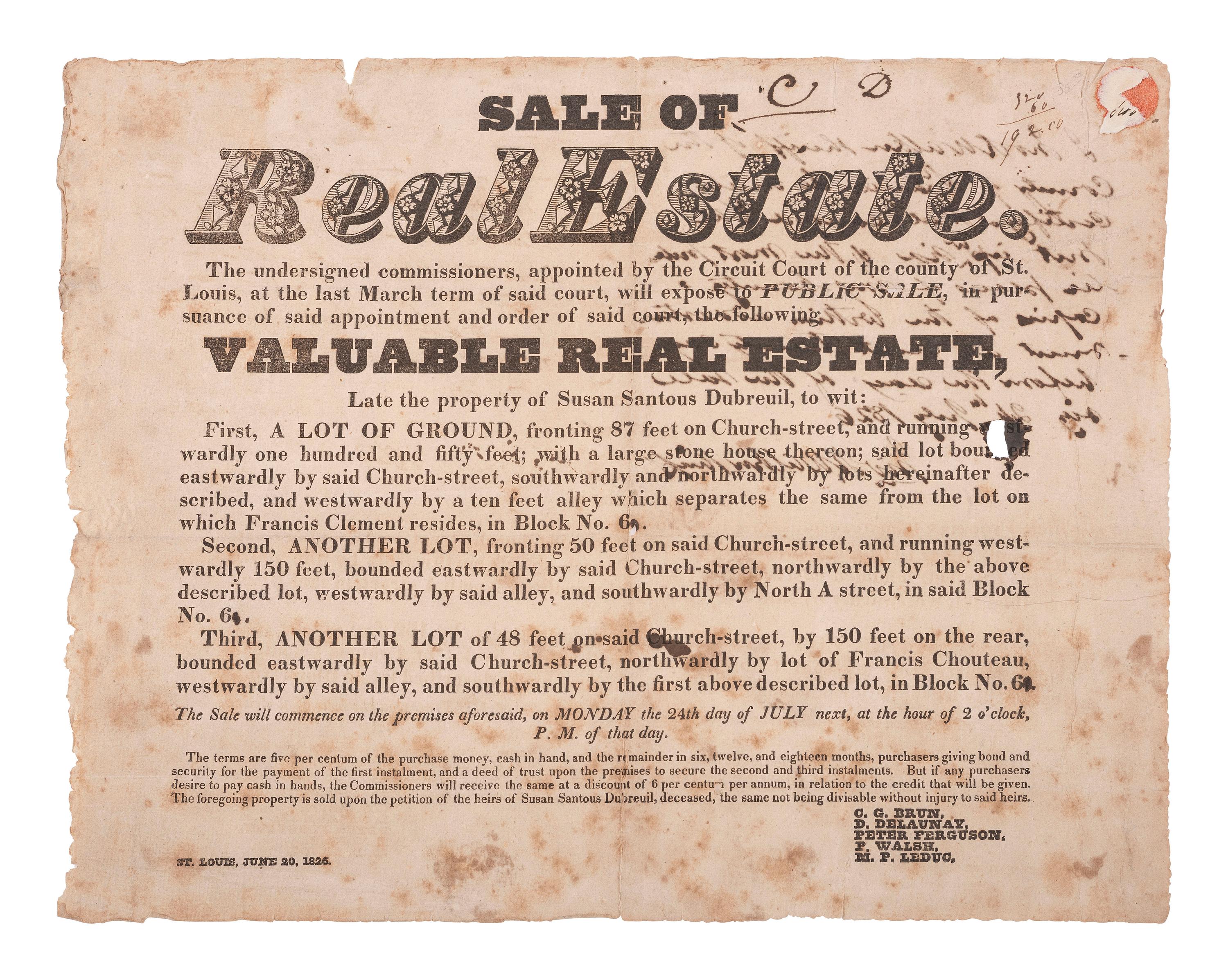[WESTERN AMERICANA]. Sale of Real Estate broadside describing property belonging to Susan Santous Dubreuil, the widow of St. Louis pioneer Louis Chauvet Dubreuil. St. Louis, 20 June 1826.