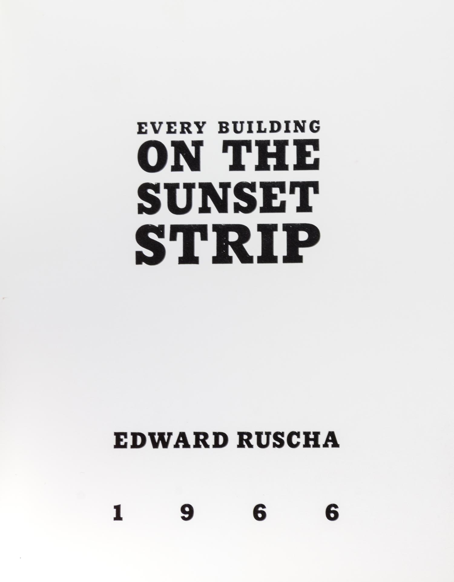 RUSCHA, ED. Every Building on the Sunset Strip. Los Angeles, 1966. First edition.