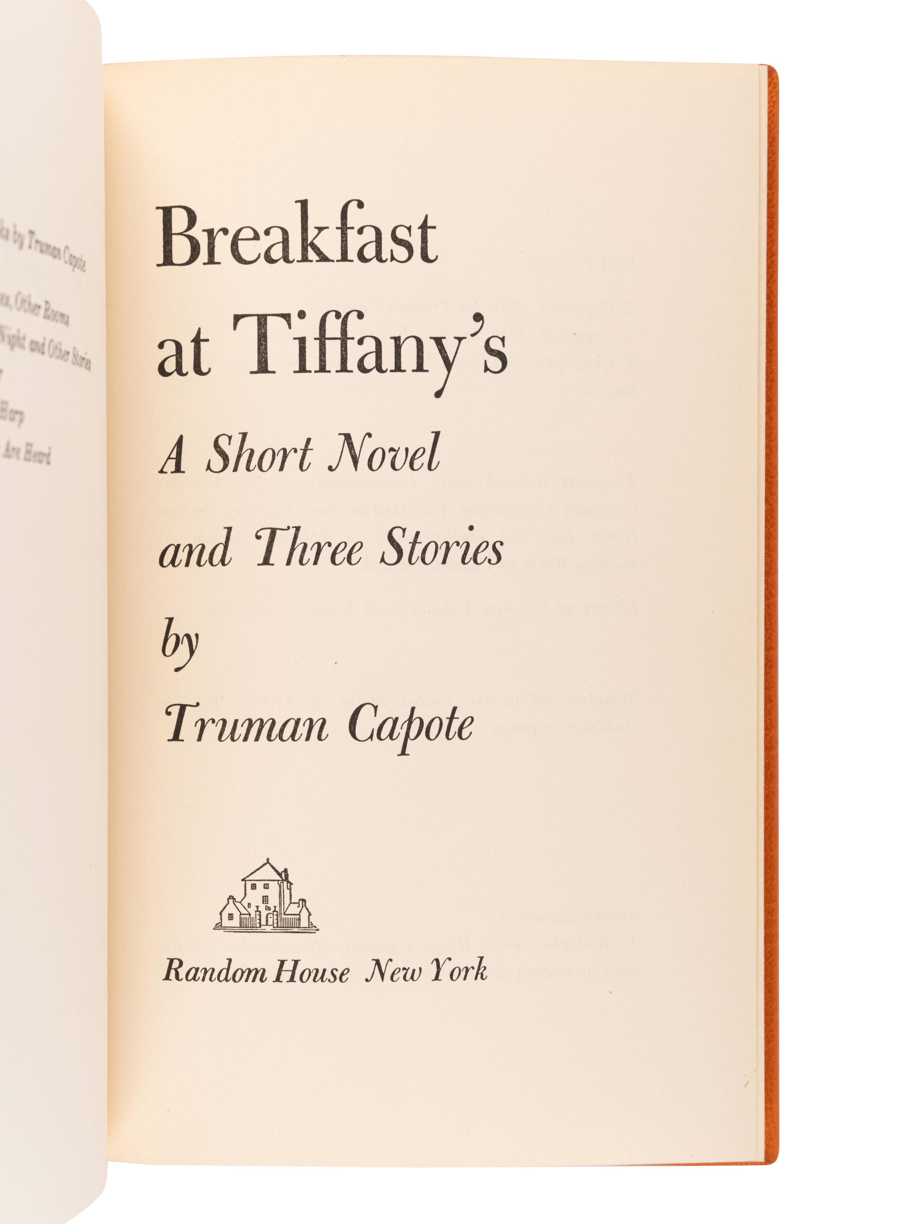 CAPOTE, Truman (1924-1984). Breakfast at Tiffany’s . New York: Random House, 1958.