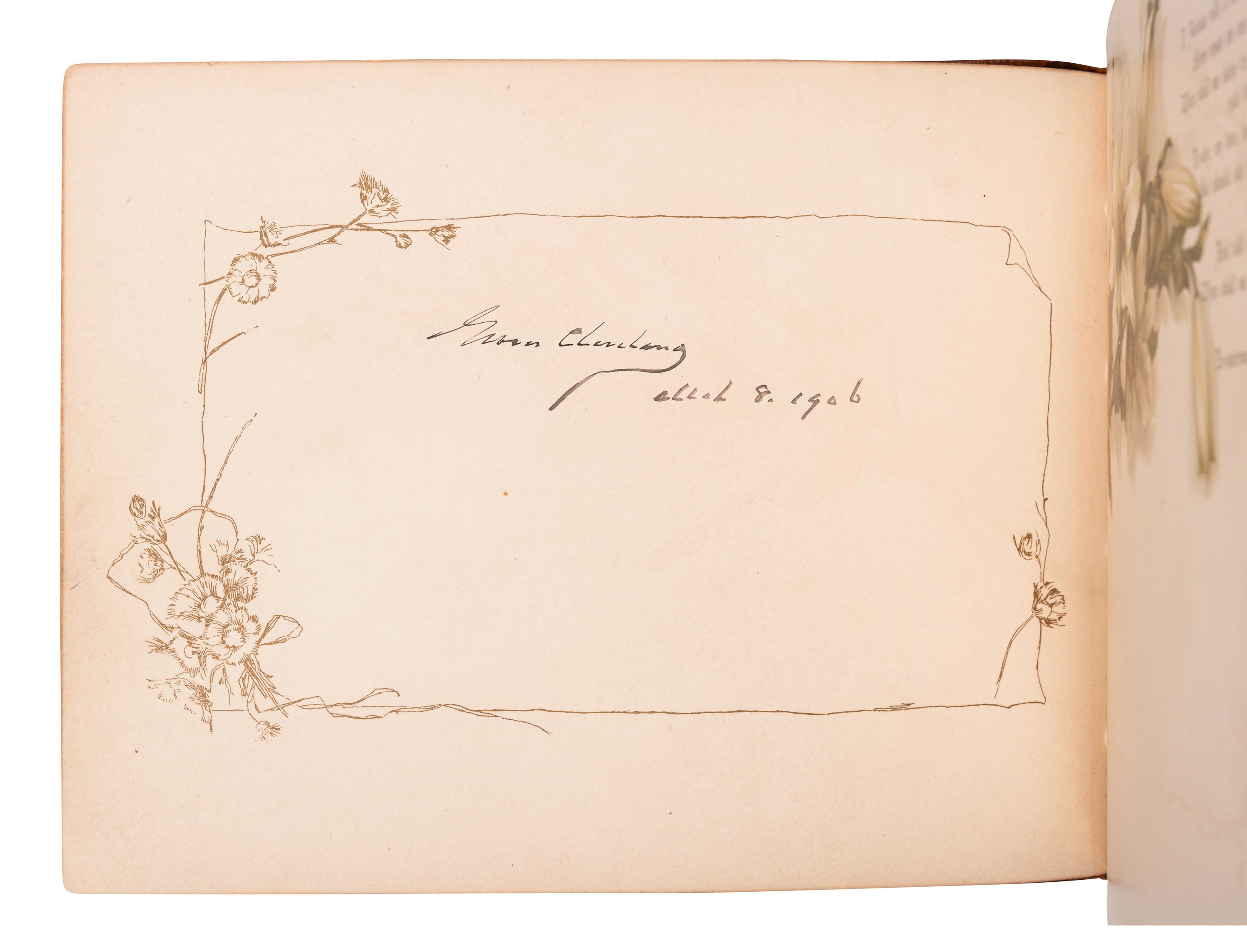 [CLEVELAND, Grover (1837-1908)—AUTOGRAPH ALBUM]. Inscription on a leaf in a published autograph album entitled A Pathway of Flowers , London: Ernest Nister and New York: E. P. Dutton & Co., [c.1902], kept by Jewel Croasdale, and containing the autograph signature of Grover Cleveland (“Grover Cleveland / May? 8, 1906”), as well as other signatures or inscriptions from other friends or relatives on other leaves. Oblong 8vo. Original decorated limp leather, sewn in Japanese style with leather cord; slipcase.