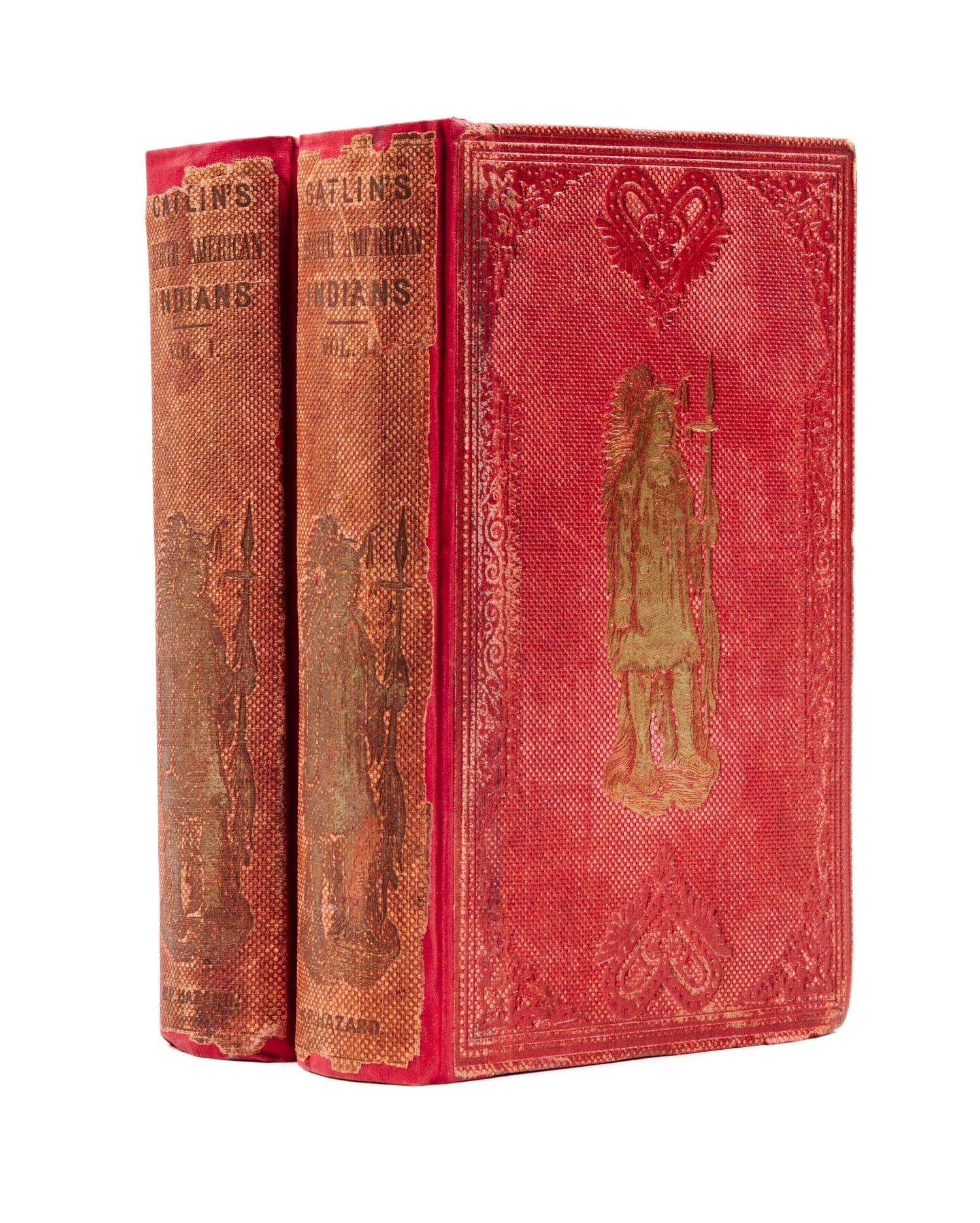 CATLIN, GEORGE. Letters and Notes on the Manners... of the North American Indians. Phil., 1857. 2 vols.