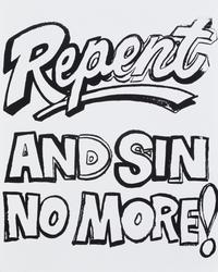 Andy Warhol (American, 1928-1987) — Repent and Sin No More! (Positive) , c.1985-1986