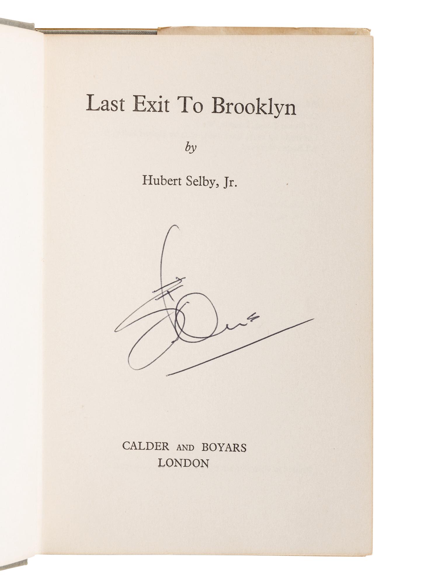 SELBY, Hubert, Jr. (1928-2004). Last Exit to Brooklyn . New York: Grove Press, 1964.