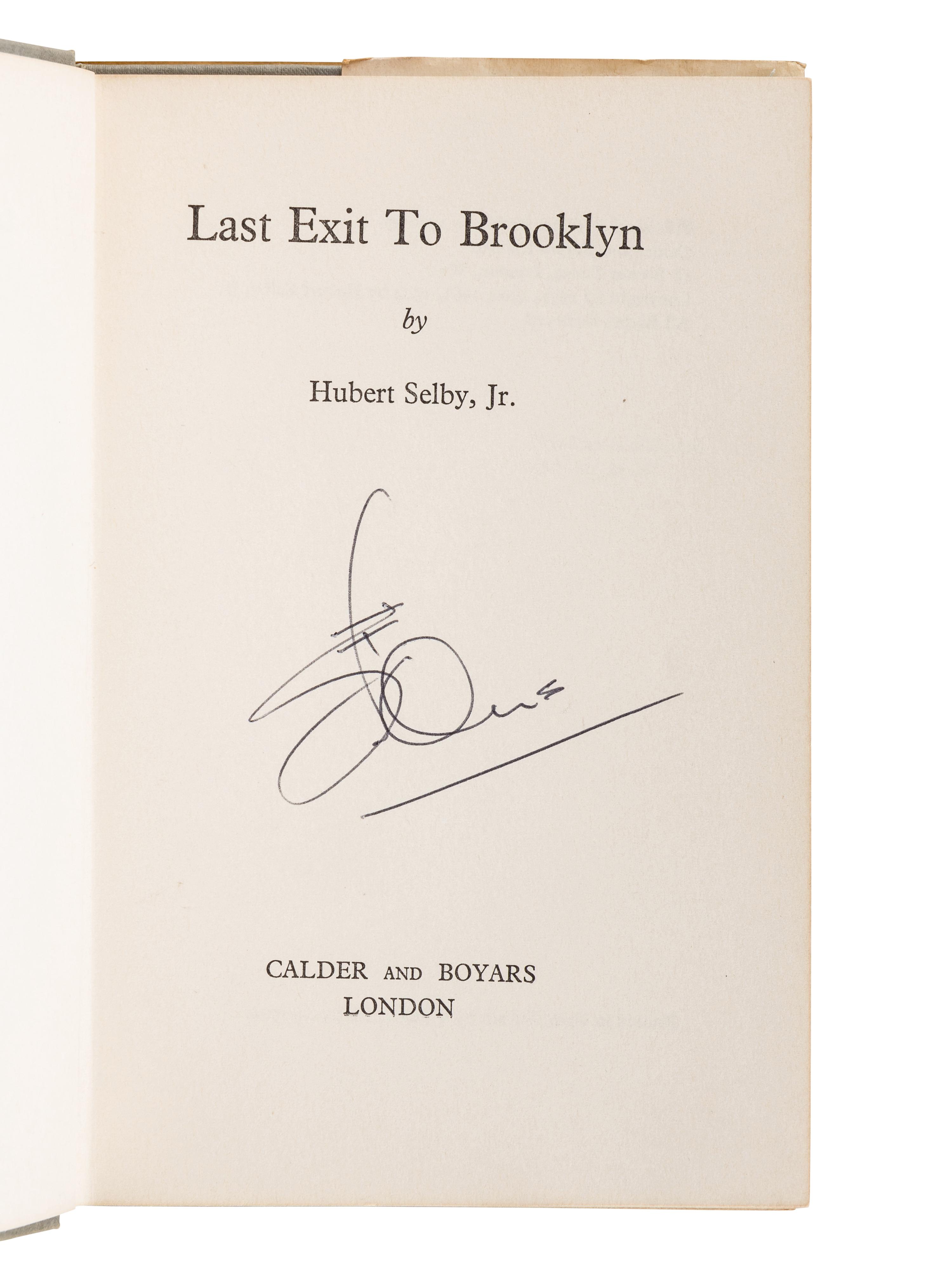 SELBY, Hubert, Jr. (1928-2004). Last Exit to Brooklyn . New York: Grove Press, 1964.