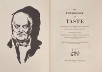 [Art] [Thiebaud, Wayne] Brillat-Savarin, Jean Anthelme: The Physiology of Taste...
