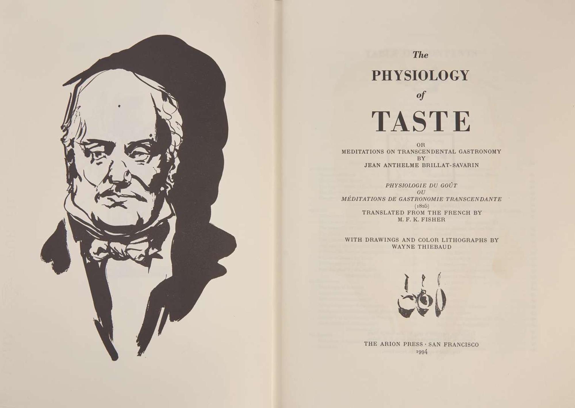 [Art] [Thiebaud, Wayne] Brillat-Savarin, Jean Anthelme: The Physiology of Taste...