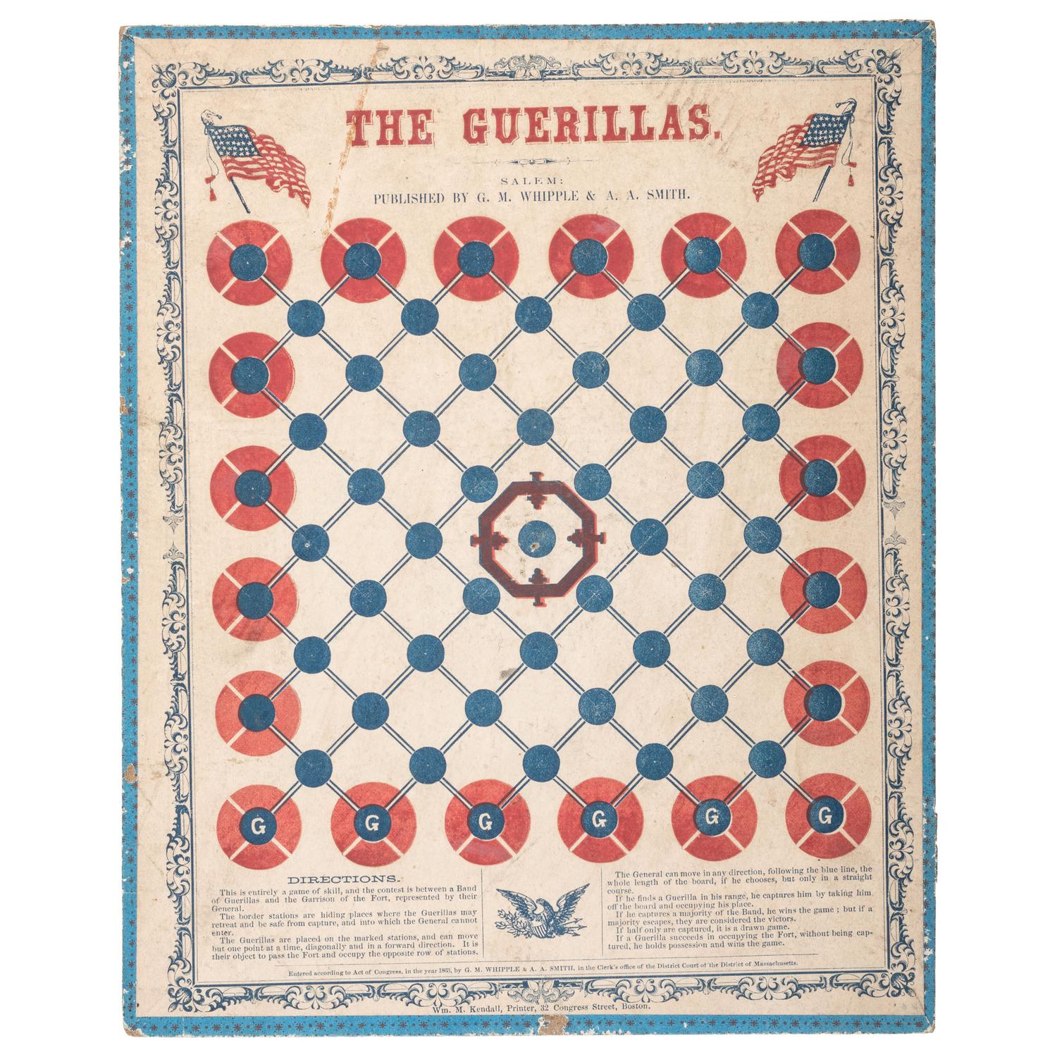 The Guerillas . Salem, MA: G.M. Whipple & A.A. Smith, 1863. Boston, MA: William M. Kendall, printer. A Civil War game of strategy.