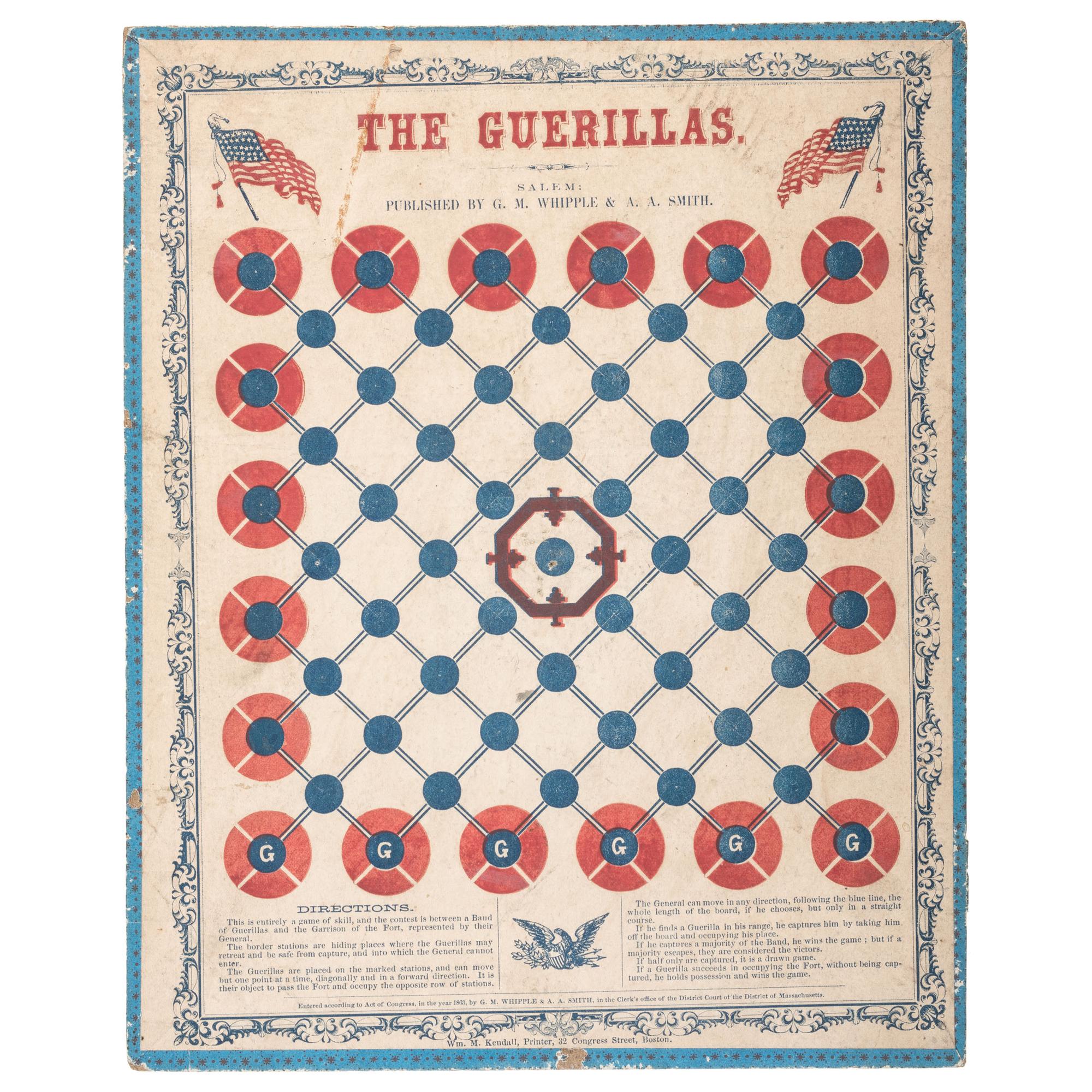 The Guerillas . Salem, MA: G.M. Whipple & A.A. Smith, 1863. Boston, MA: William M. Kendall, printer. A Civil War game of strategy.