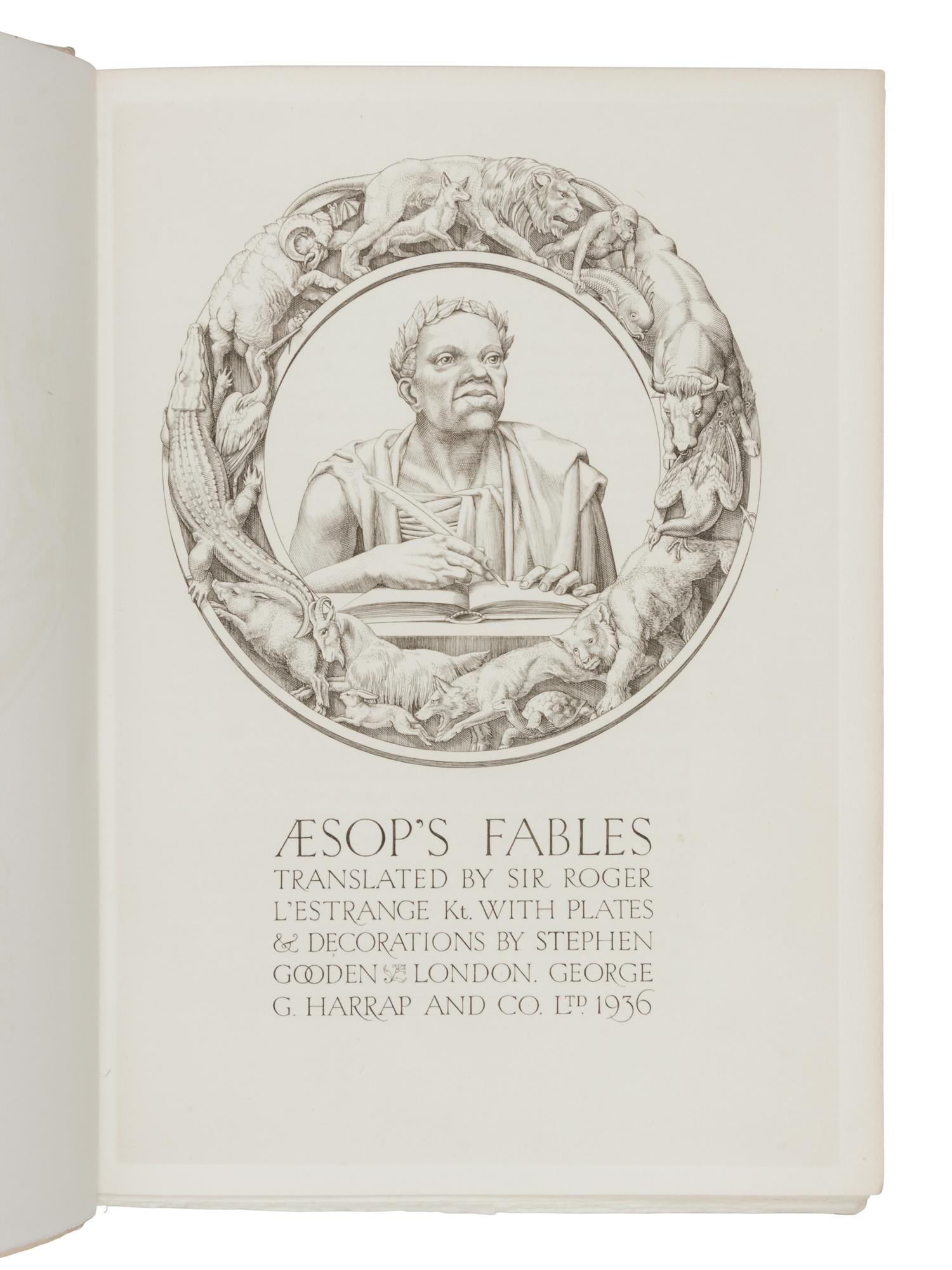 [ILLUSTRATED BOOKS]. GOODEN, Stephen (1892-1955), illustrator. -- AESOP (c.620-560 B.C.). Fables . London: George G. Harrap and Co. Ltd, 1936. L’Estrange, Roger, Sir, translator.
