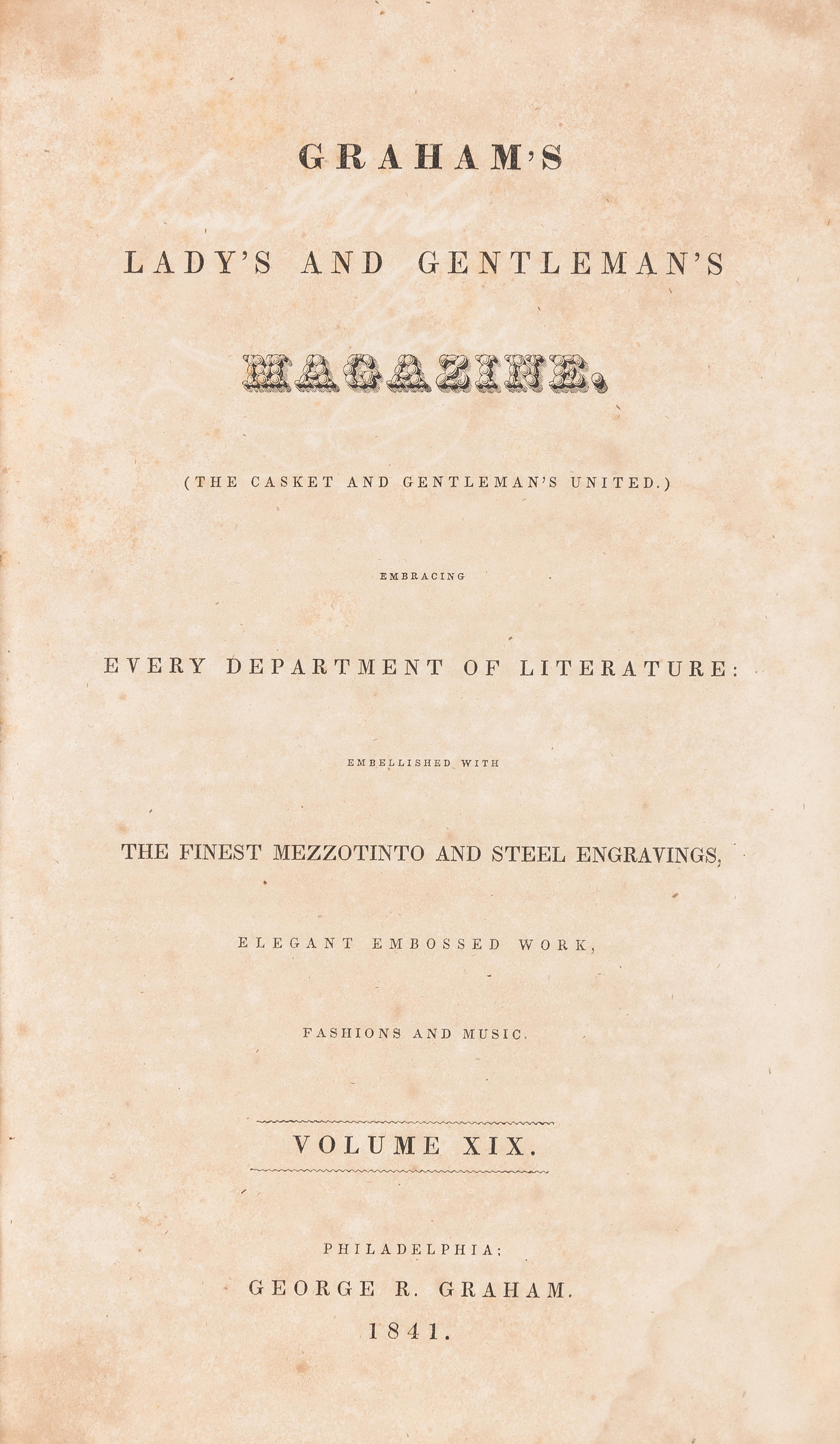 POE, Edgar Allan 1809-1849). 5 contributions in: Graham's Lady's and Gentleman's Magazine. Volume XIX. Philadelphia, 1841.
