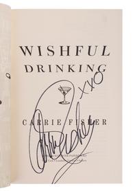 (Celebrity Books) FISHER, Carrie (1956-2016). Wishful Drinking . New York: Simon and Schuster: 2006.