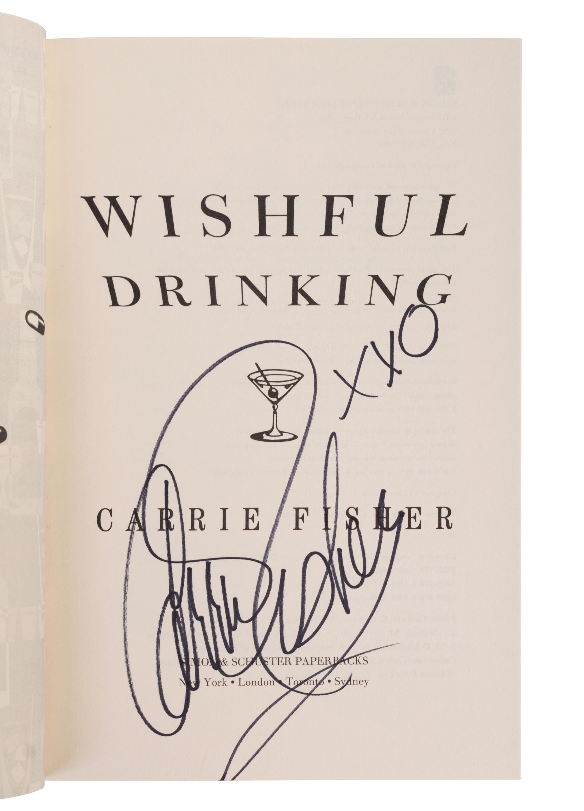 (Celebrity Books) FISHER, Carrie (1956-2016). Wishful Drinking . New York: Simon and Schuster: 2006.