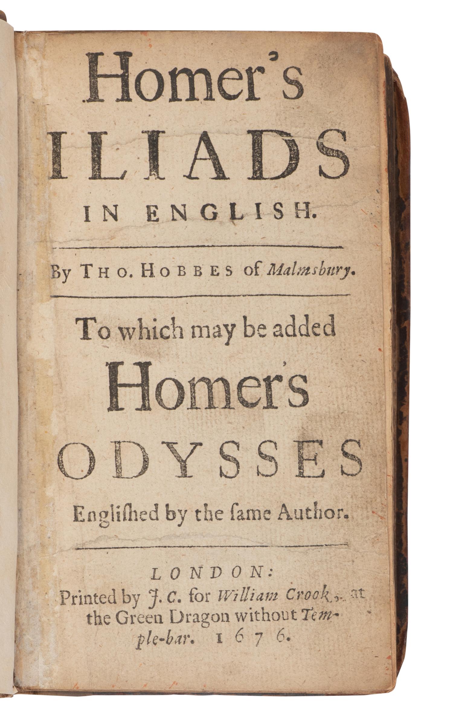 [HOBBES, Thomas (1588-1679), translator]. -- HOMER. Homer's Illiads in English. By Tho. Hobbes of Malmsbury . London: James Cottrell for William Crook, 1676.