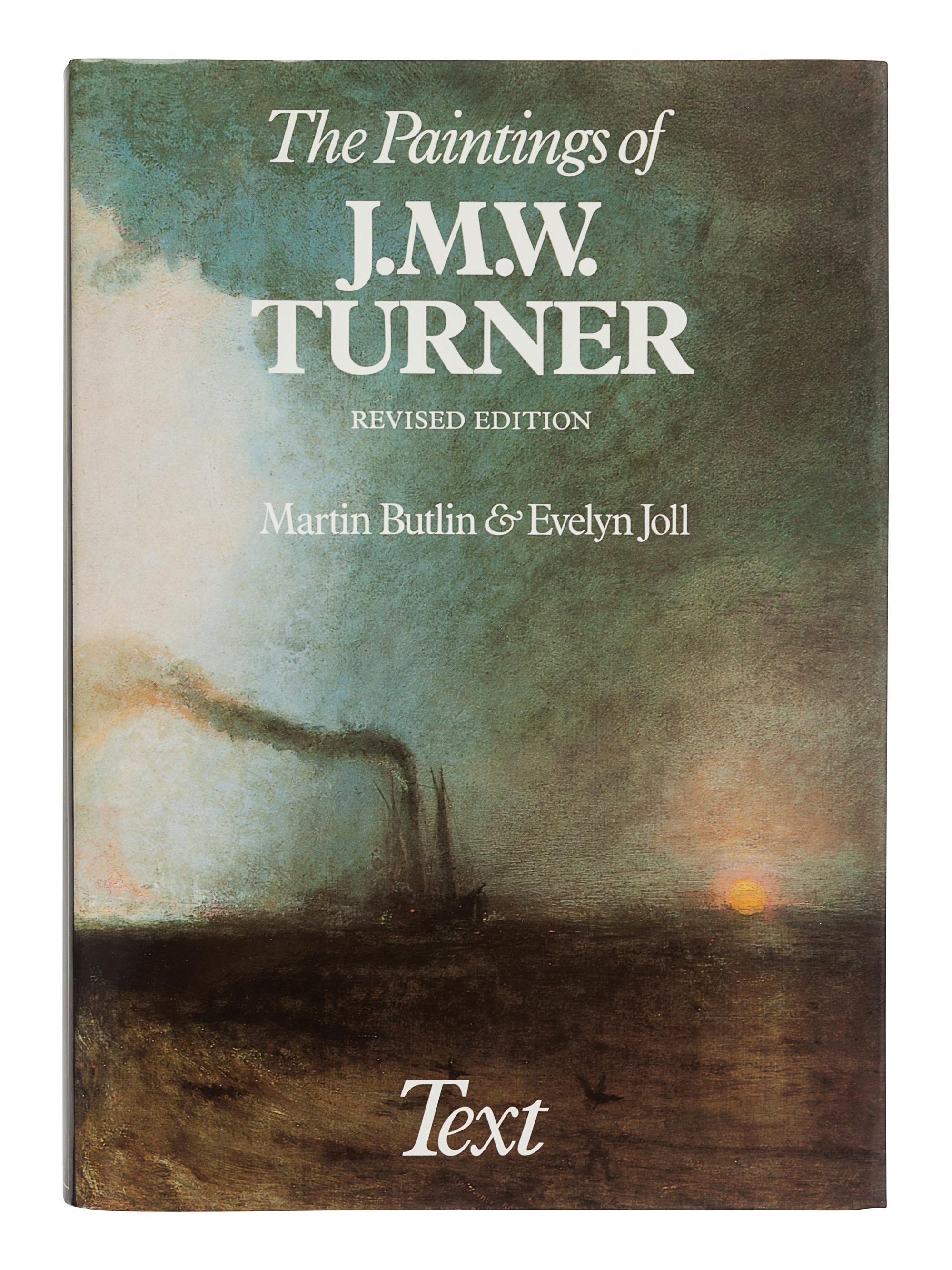 [TURNER, J.M.W. (1775-1851)]. BUTLIN, Martin. -- JOLL, Evelyn. The Paintings of J.M.W. Turner. New Haven and London: Yale University Press, 1984.
