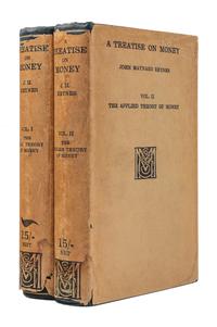 KEYNES, John Maynard (1883-1946). A Treatise on Money . London: Macmillan and Co., 1930.