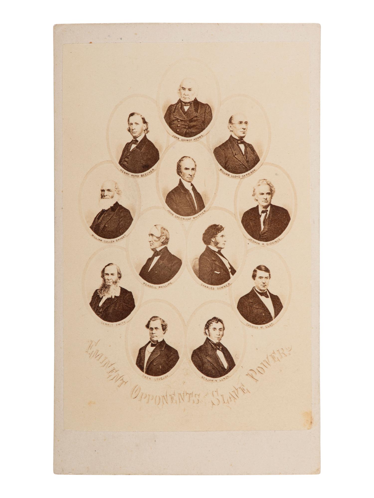 [ABOLITION]. Eminent Opponents of Slave Power . CDV featuring 12 abolitionists. N.p., ca 1864.