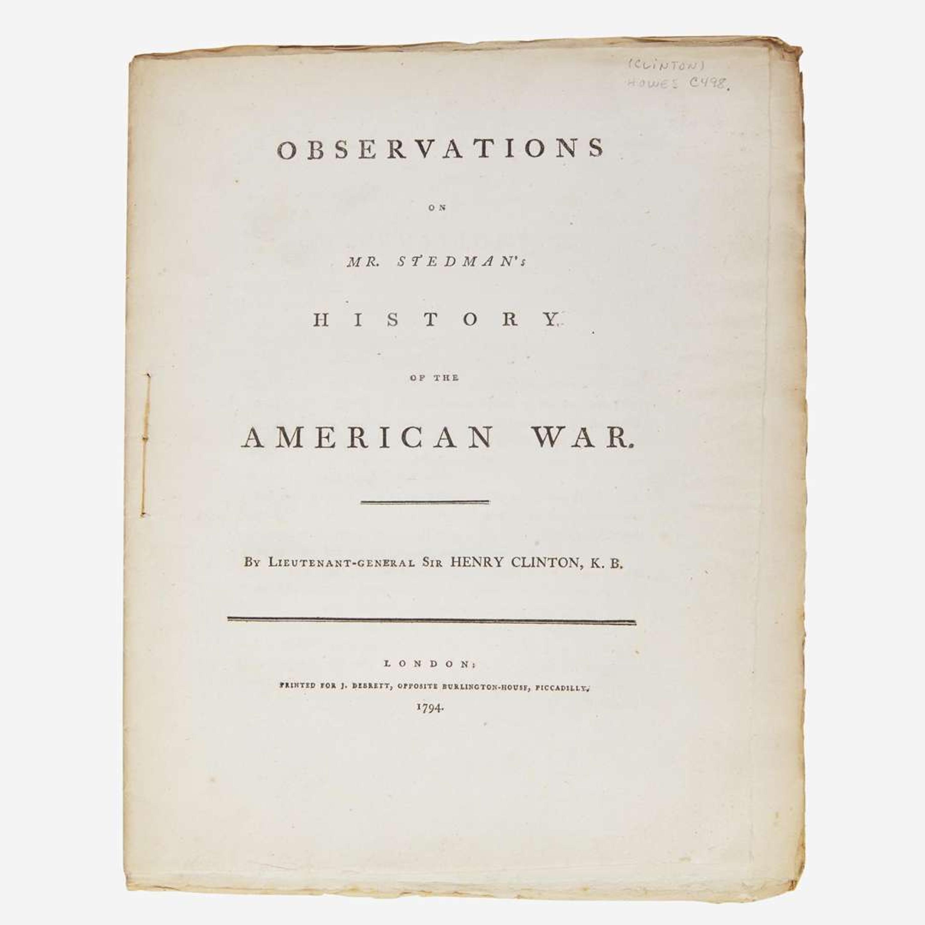 [American Revolution] [Clinton, Sir Henry] Group of 3 Titles
