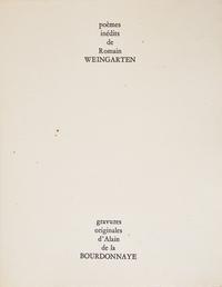 [Art] [Bourdonnaye, Alain de la] Weingarten, Romain. au peril des fleurs