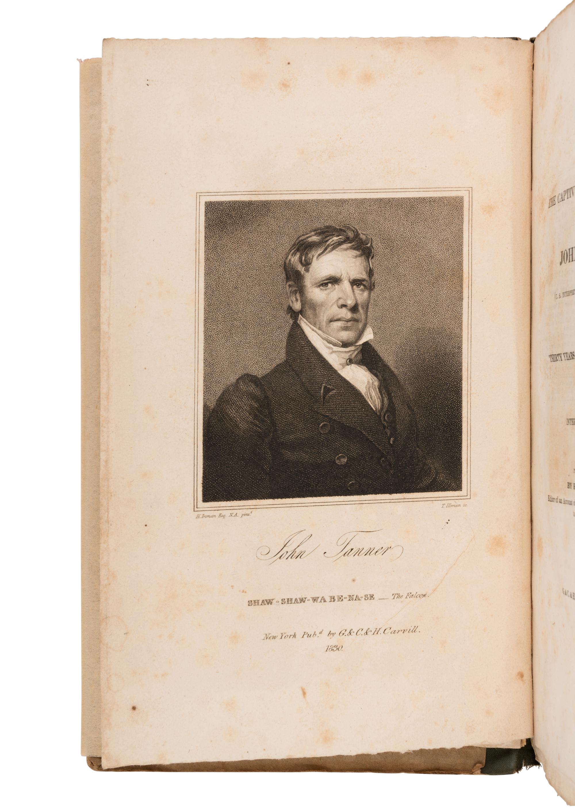 [AMERICANA]. JAMES, Edwin (1797-1861). A Narrative of the Captivity and Adventures of John Tanner During Thirty Years Residence Among the Indians. New York: G & C & H. Carvill, 1830.