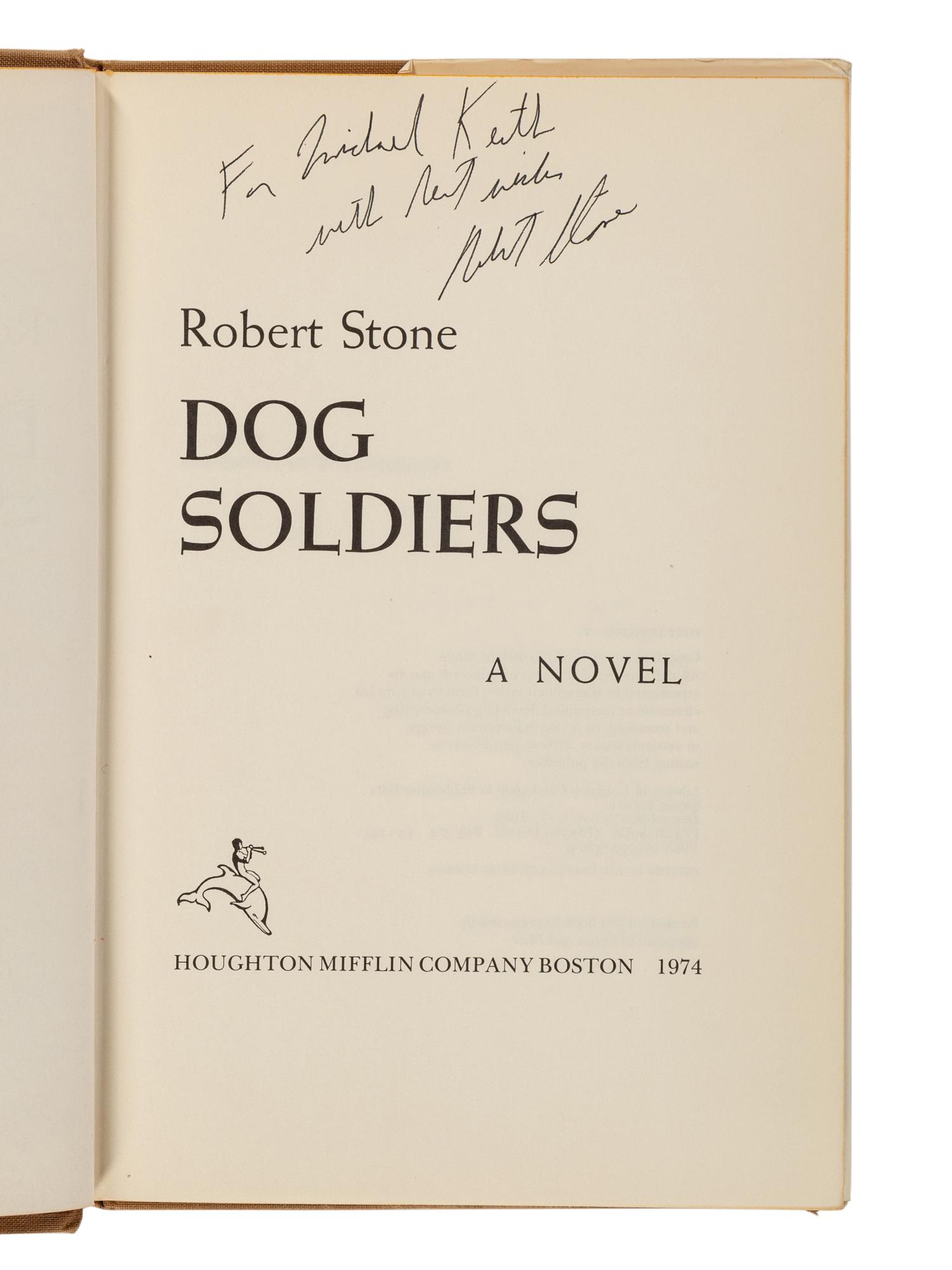 STONE, Robert (1937-2015). A group of 6 works by Stone, MOST FIRST EDITIONS, ALL SIGNED OR INSCRIBED, comprising: