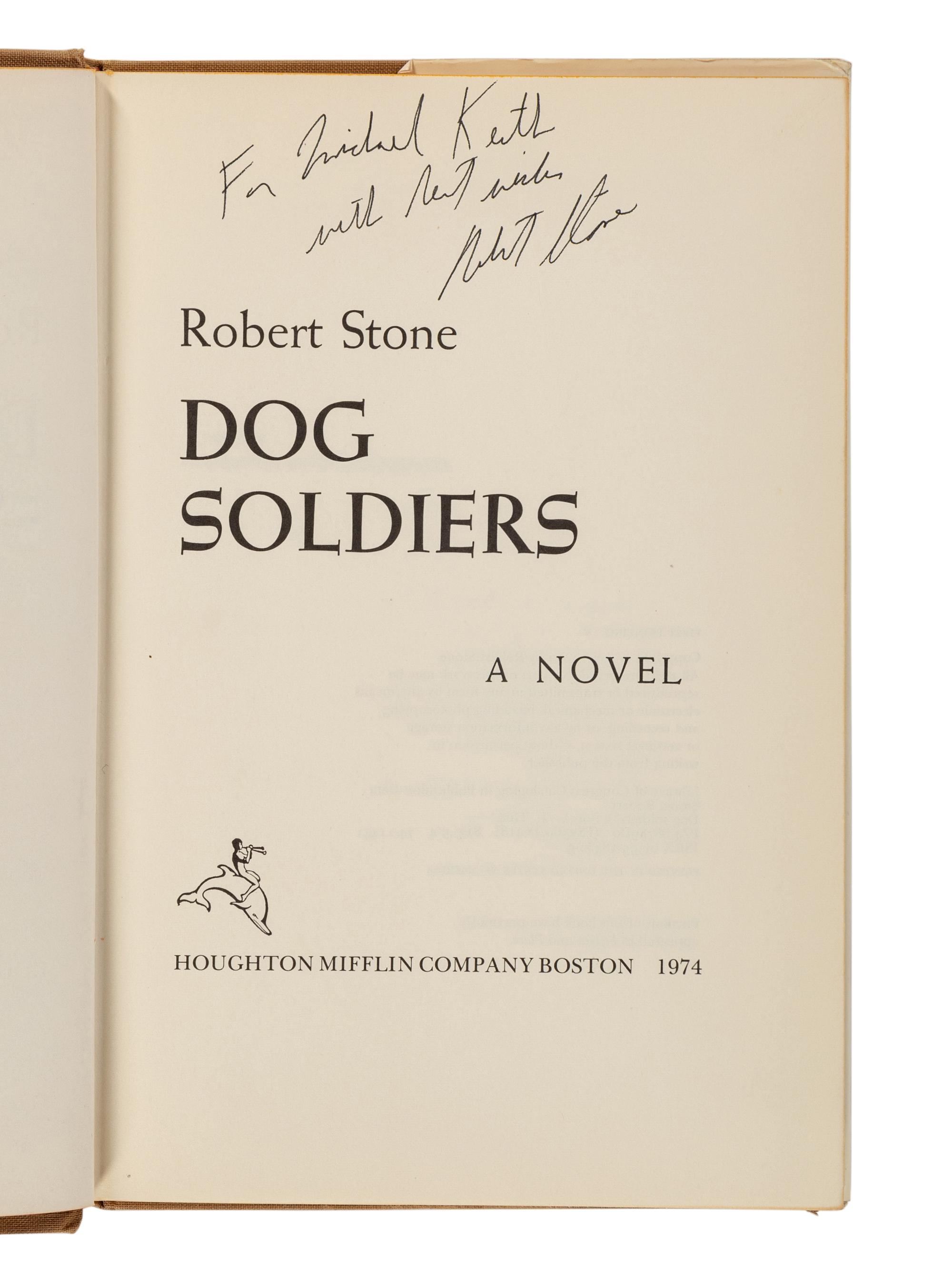 STONE, Robert (1937-2015). A group of 6 works by Stone, MOST FIRST EDITIONS, ALL SIGNED OR INSCRIBED, comprising: