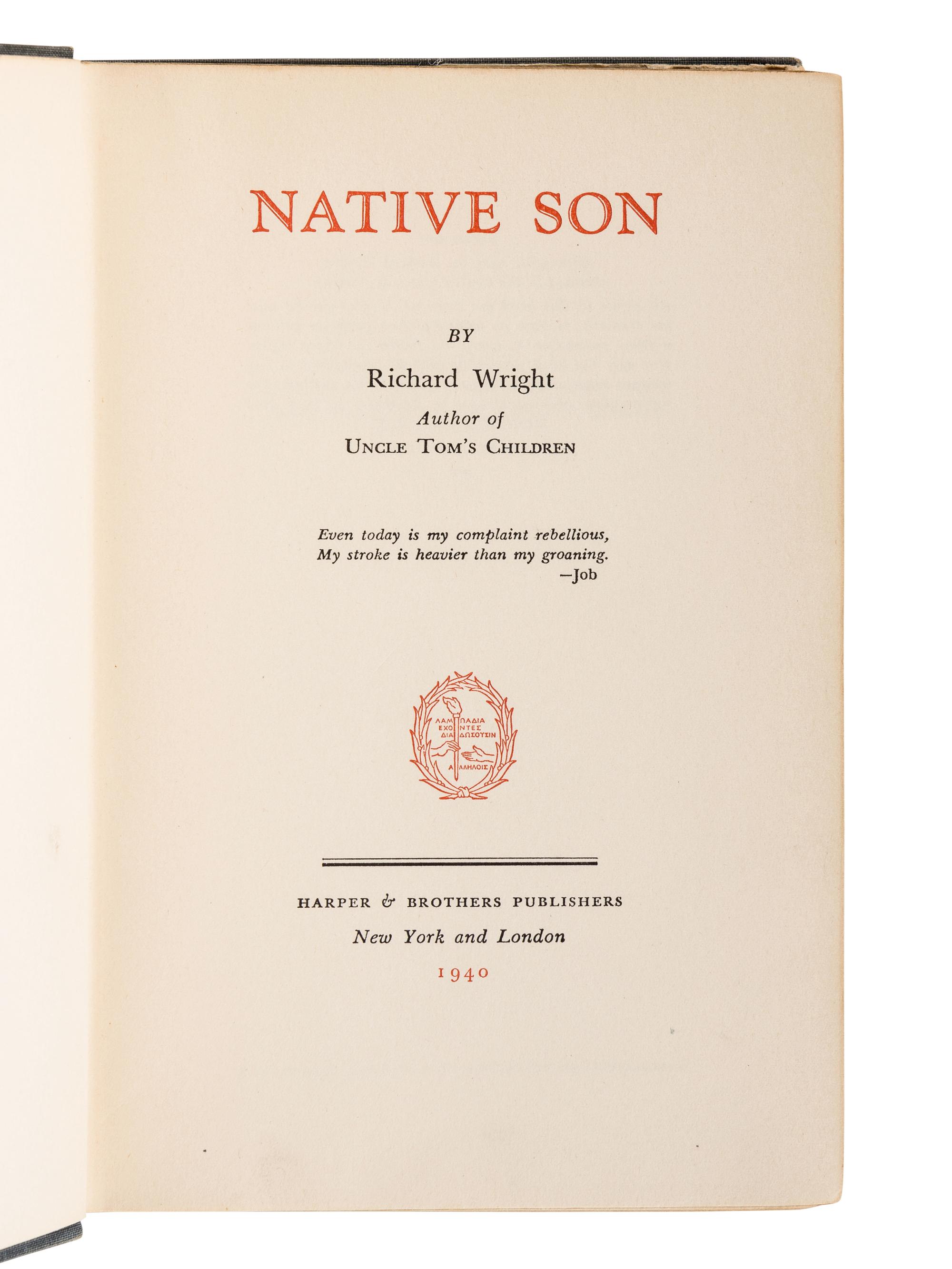 WRIGHT, Richard (1908-1960). Native Son . New York and London: Harper & Brothers, 1940.
