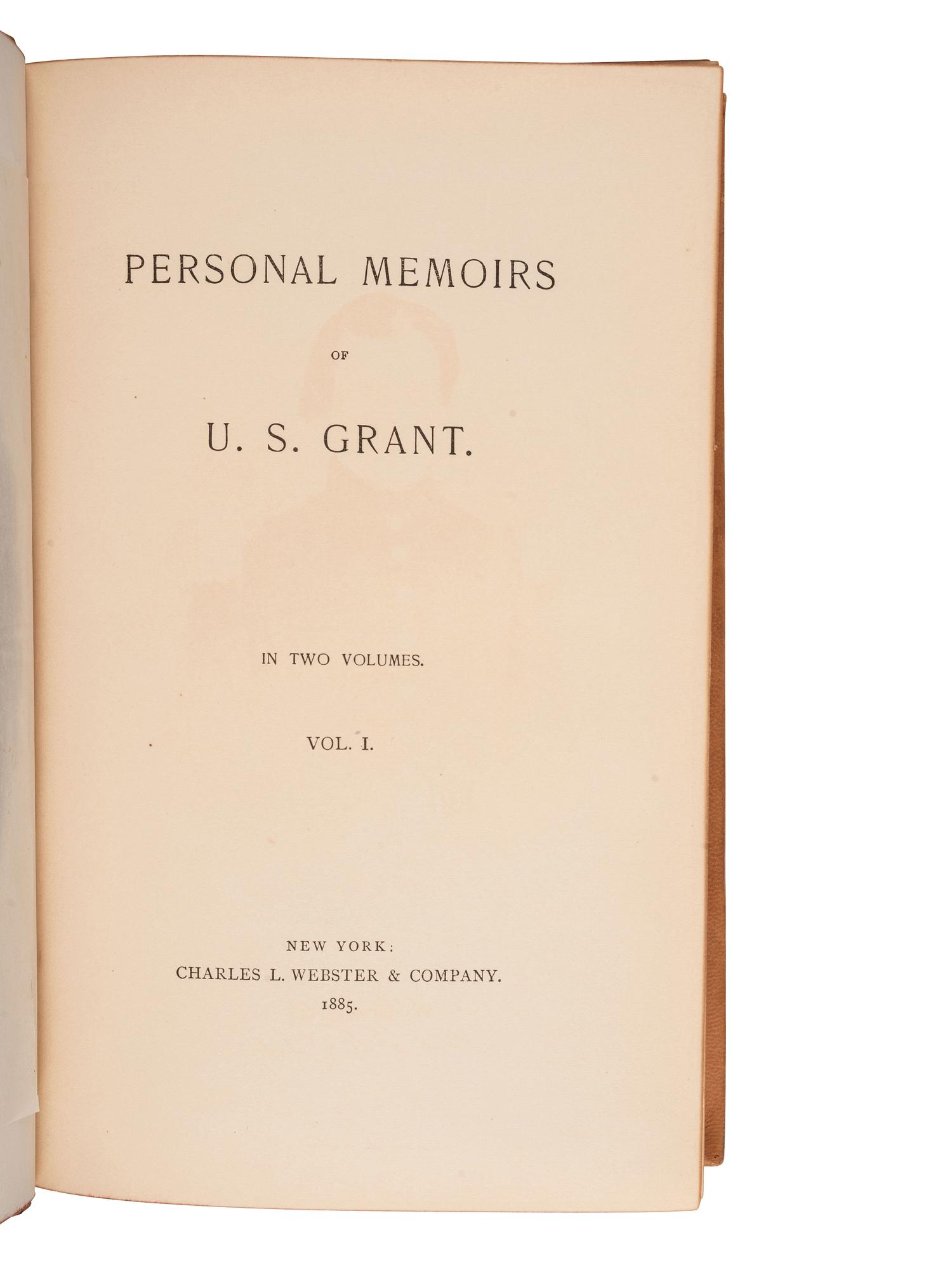 [CIVIL WAR] -- GRANT, Ulysses S. (1822-1885). The Personal Memoirs of U.S. Grant . Vols. I & II.