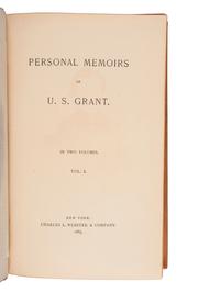 [CIVIL WAR] -- GRANT, Ulysses S. (1822-1885). The Personal Memoirs of U.S. Grant . Vols. I & II.