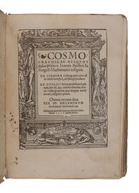 STOEFFLER, Johann (1452-1531). Cosmographicae aliquot descriptiones… De Sphaera Cosmographica, hoc est de Globi terrestris, artificiosa structura. De Duplici Terrae proiectione in planum… Edited by Johann Dryander (1500-1560). Marburg: Eucharius Cervicornus, 1537.
