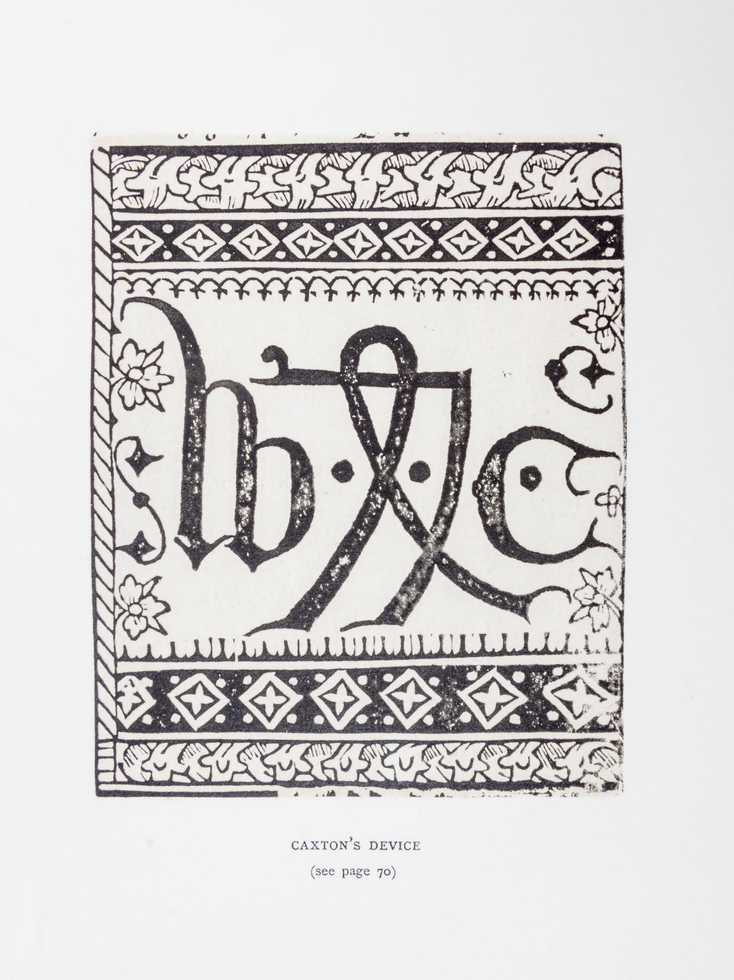 (CAXTON CLUB) DUFF, E. GORDON. William Caxton. Chicago, 1905. With a leaf.