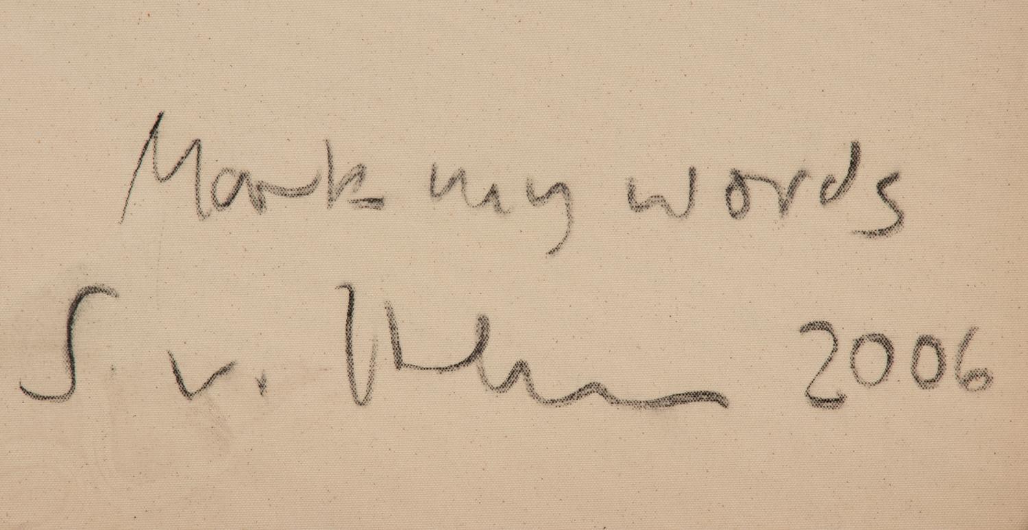 Mark My Words, 2006