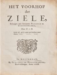 [Early Printing] H(oogstraeten)., F(rans). van. Het Voorhof der Ziele, Behangen met leerzaeme Prenten en Zinnebeelden
