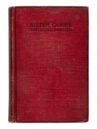 DREISER, Theodore (1871-1945). Sister Carrie . New York: Doubleday, Page, and Co., 1900.