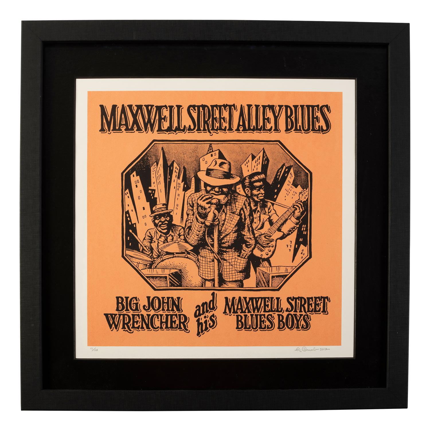 [MUSIC]. CRUMB, Robert, artist. Maxwell Street Alley Blues. Big John Wrencher and his Maxwell Street Blues Boys . [ With: ] 3 posters promoting Blues performances.