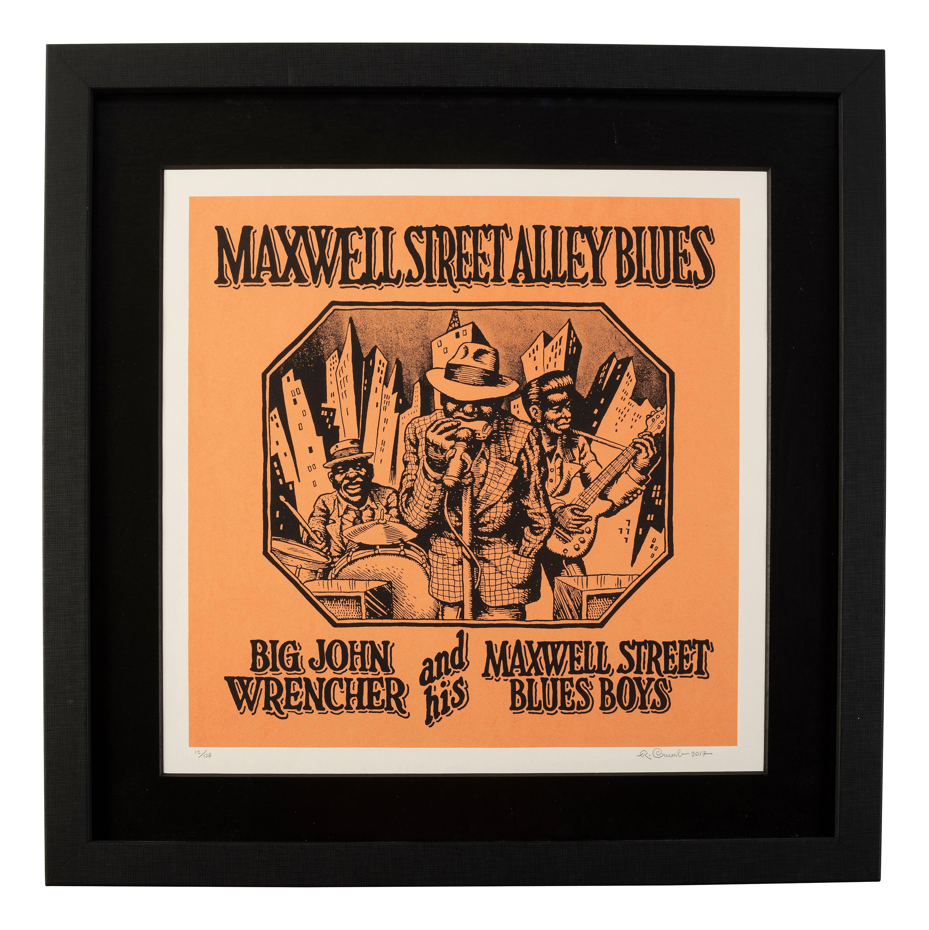 [MUSIC]. CRUMB, Robert, artist. Maxwell Street Alley Blues. Big John Wrencher and his Maxwell Street Blues Boys . [ With: ] 3 posters promoting Blues performances.