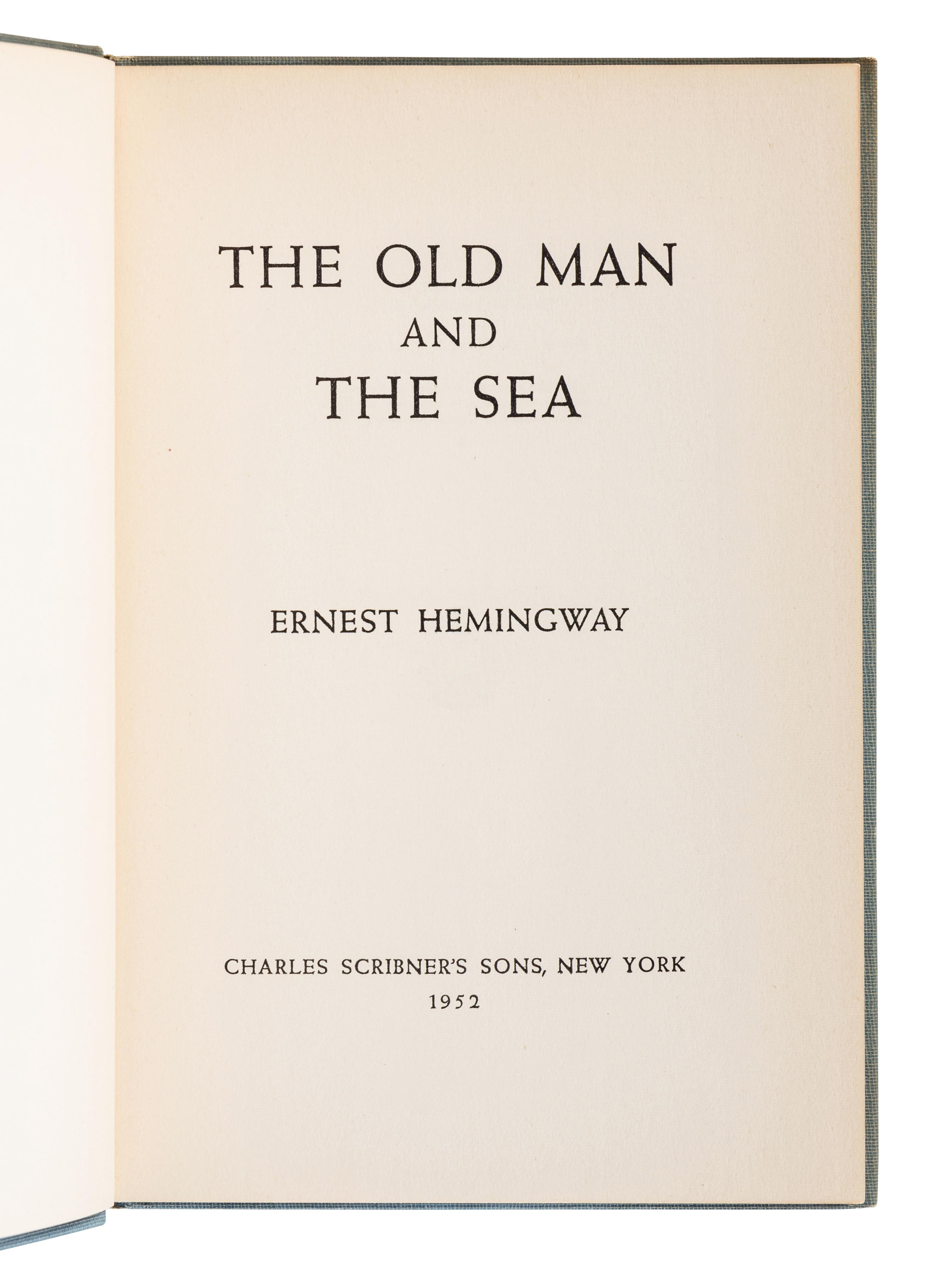 HEMINGWAY, Ernest (1899-1961). The Old Man and the Sea. New York: Charles Scribner’s Sons, 1952.