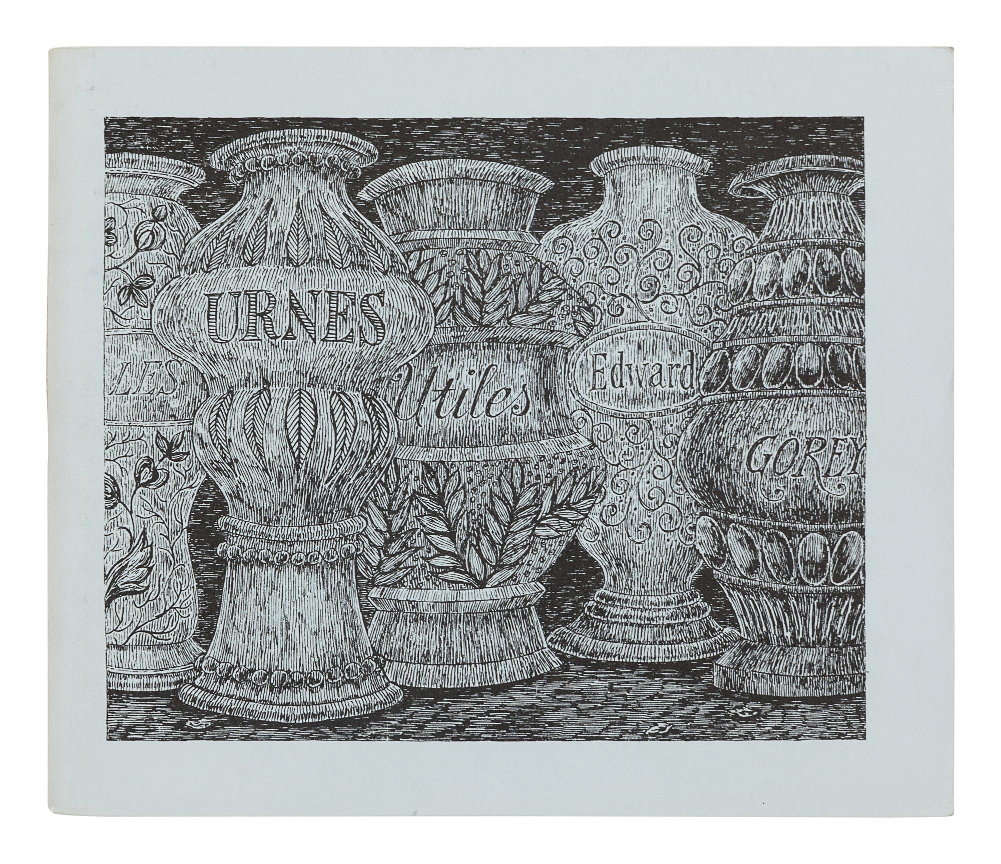 GOREY, Edward (1925-2000). Les Urnes Utiles . Cambridge, MA: Halty-Ferguson, 1980.