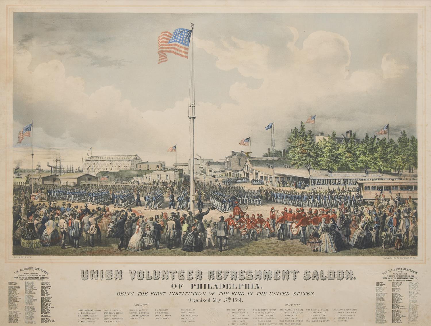 [Philadelphia] Union Volunteer Refreshment Saloon, of Philadelphia. Being the First Institution of the Kind in the United States. Organized, May 27th. 1861