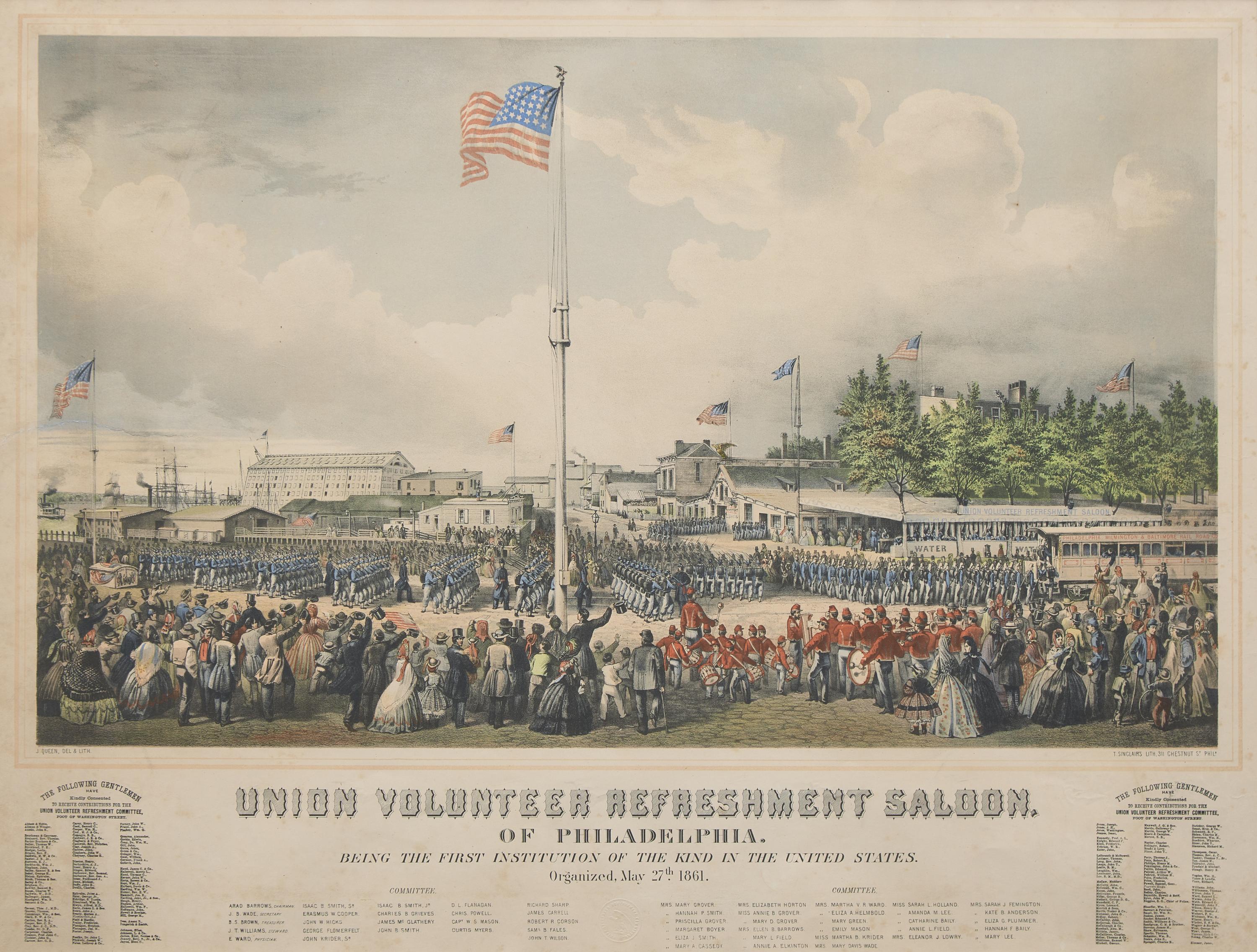 [Philadelphia] Union Volunteer Refreshment Saloon, of Philadelphia. Being the First Institution of the Kind in the United States. Organized, May 27th. 1861