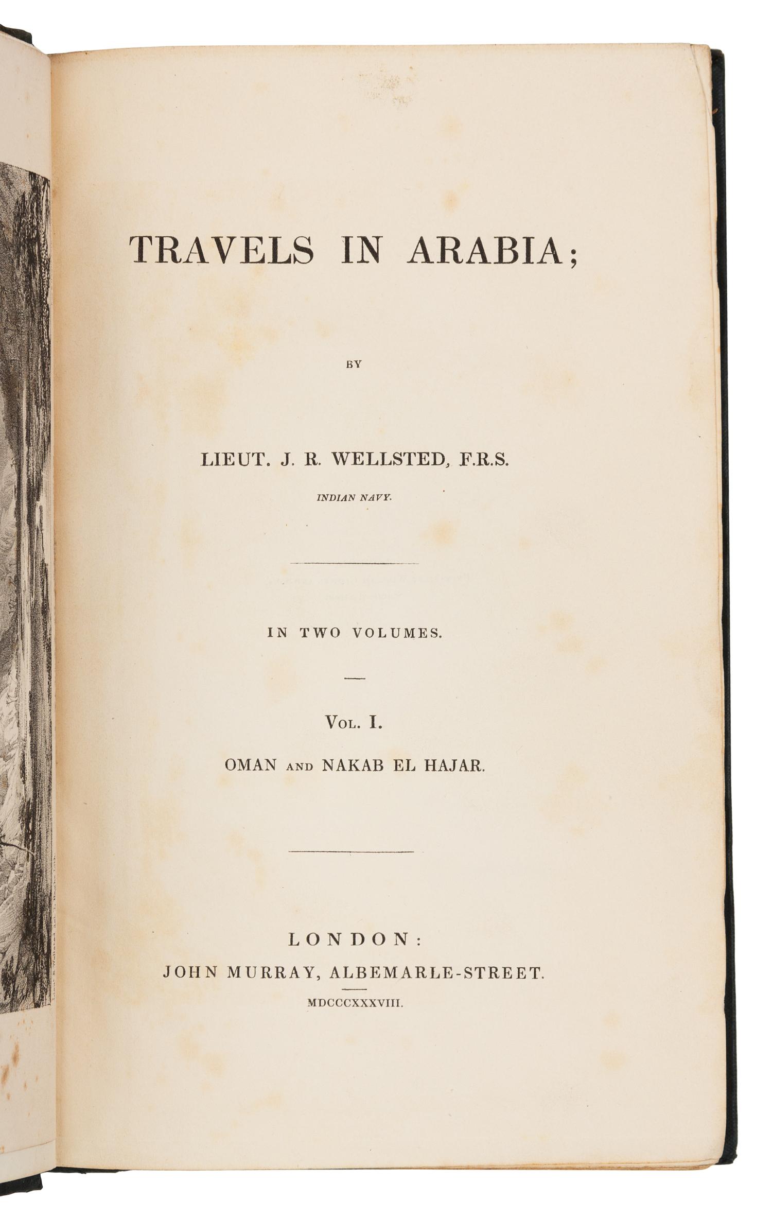WELLSTED, James Raymond (1805-1842). Travels in Arabia. London: John Murray, 1838. FIRST EDITION.