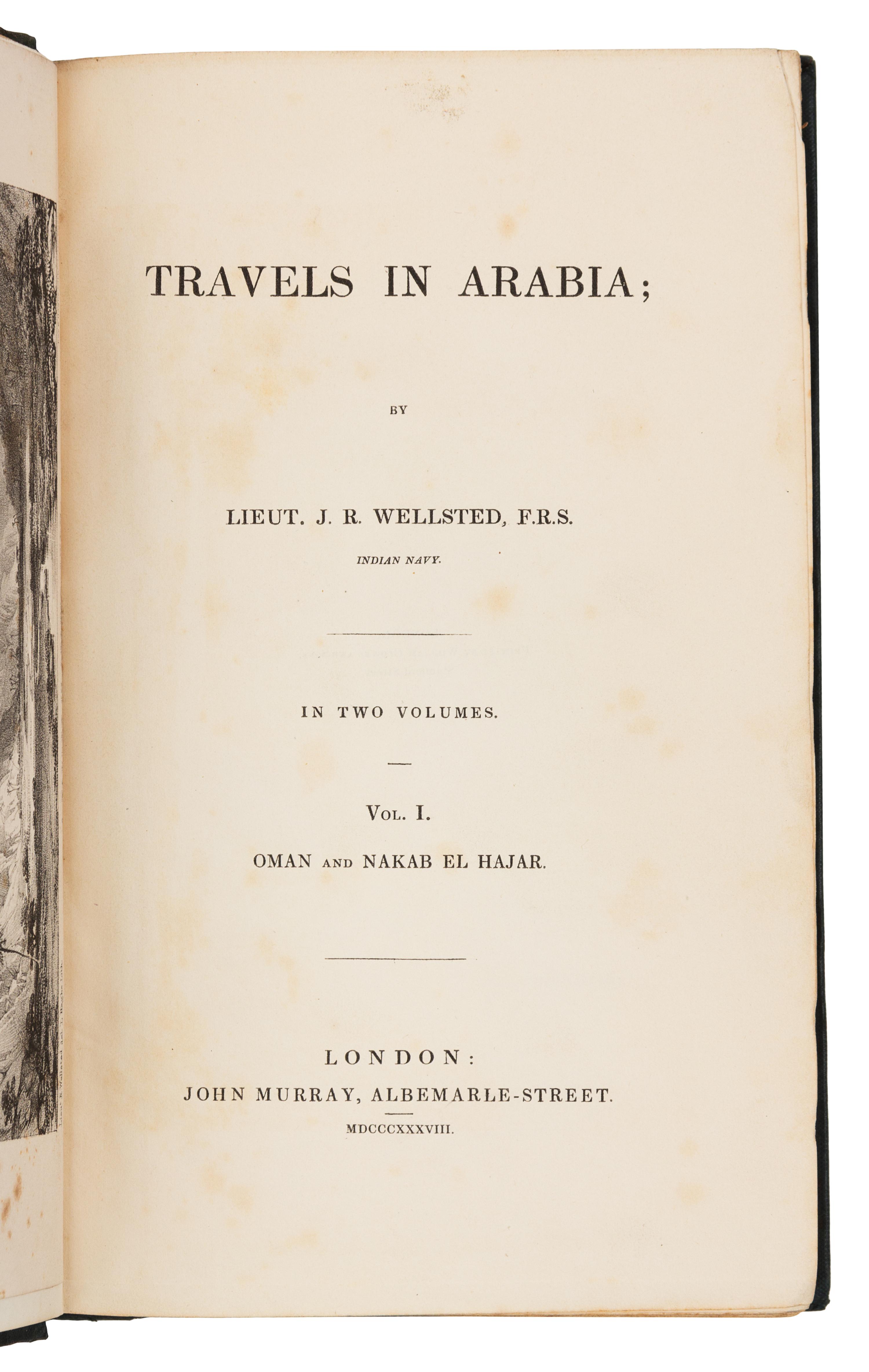 WELLSTED, James Raymond (1805-1842). Travels in Arabia. London: John Murray, 1838. FIRST EDITION.