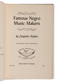 HUGHES, Langston (1901-1967). Famous Negro Music Makers . New York: Dodd, Mead, 1955.