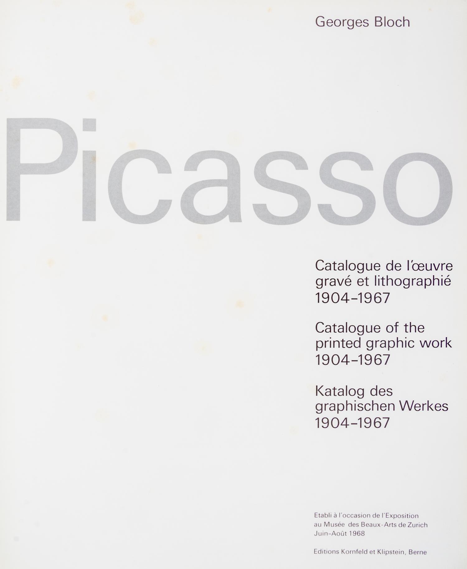 (PICASSO, PABLO) BLOCH, GEORGES. Catalogue of the Printed Graphic Work. 2 vols. Berne, 1968, 1971. 2 vols.