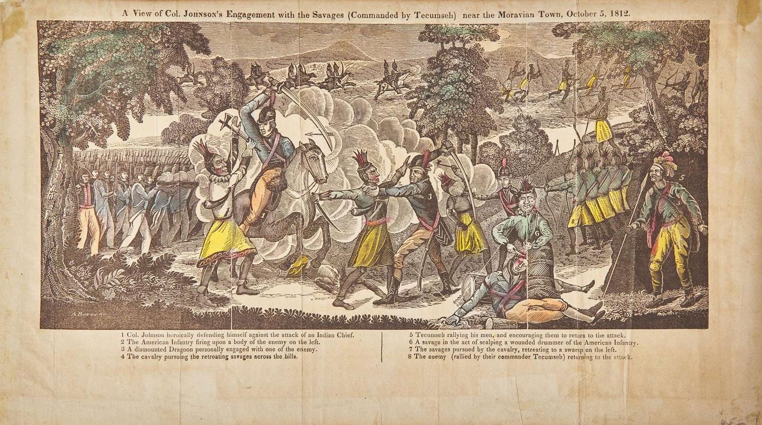 [Americana] Bowen, A(bel).: A View of Col. Johnson's Engagement with the Savages (Commanded by Tecumseh) near the Moravian Town, October 5, 1812
