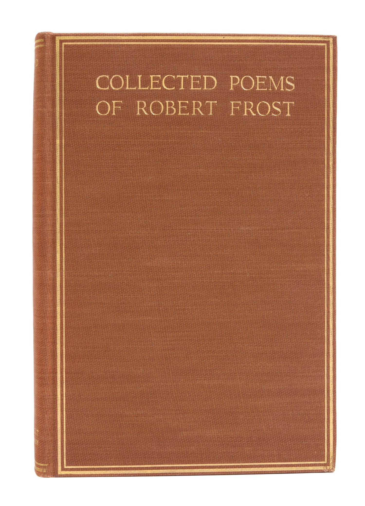 FROST, Robert (1874-1963). Collected Poems of Robert Frost. New York: Henry Holt and Company, 1930.