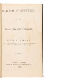 [SHIPWRECKS - AMERICAN]. A group of 7 19th-century works about American Shipwrecks, comprising: