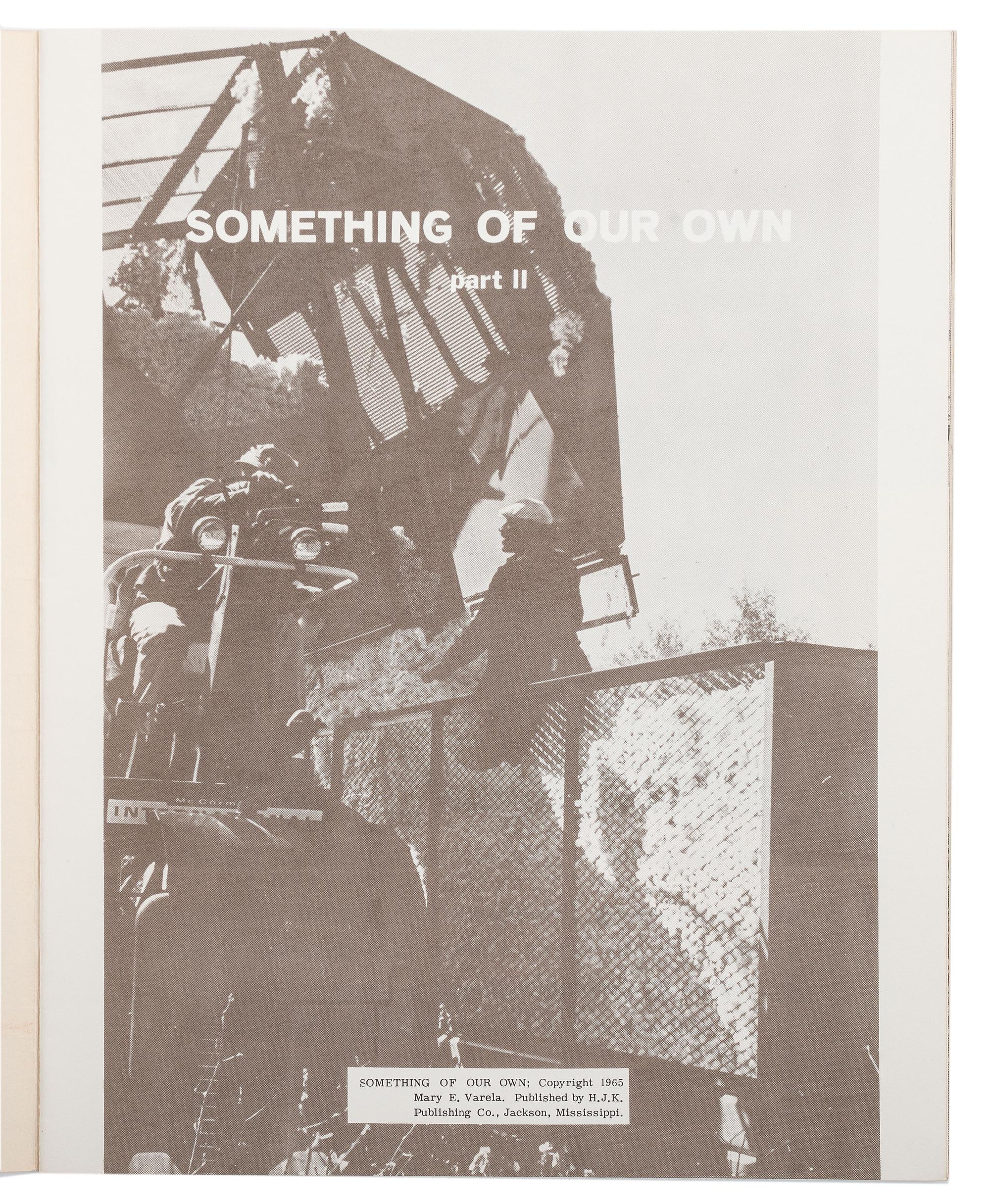 [AGRICULTURE]. VARELA, Mary E. Something of Our Own . Jackson, MS: H.J.K. Publishing Co., 1965.